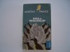 Insula pinguinilor - Anatole France, 2010, Curtea Veche
