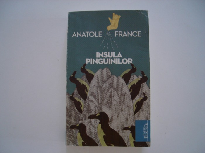 Insula pinguinilor - Anatole France