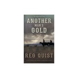 Another Man&#039;s Gold: A Christian Western