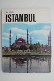 Istanbul - Ion Miclea, Carte de călătorie