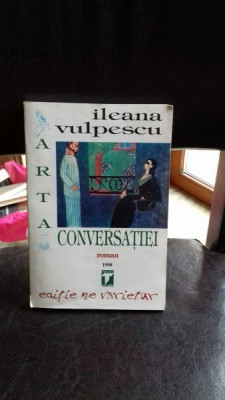 ARTA CONVERSATIEI , ILEANA VULPESCU foto