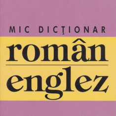 Mic dicționar român-englez - Paperback - Mariana Radu, Rodica Radu - Corint