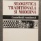 Ion Bălin - Silogistica tradițională și modernă: contribuții rom&acirc;nești