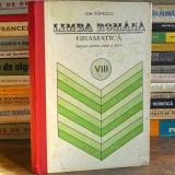 Limba Rom&acirc;nă - Gramatică - Manual pentru clasa a VIII-a - Ion Popescu