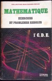 MATHEMATIQUE. EXERCICES ET PROBLEMES RESOLUS (1-E C.D.E.)-MICHELE DEBRAY, MARC GOURION-352274