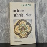 C. G. Jung - In lumea arhetipurilor. Psihologie, Psihanaliza jungiana. Carte brosata, Editura Jurnalul Literar, 1994. Stare buna, limba romana.