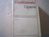 Dostoievski - OPERE ( volumul 4 ) / 1968