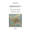 Hagyom&aacute;nyt&aacute;r 2. - Jelek, &uuml;zenetek a jelennek - Garabonci&aacute;s - K&uuml;sz&ouml;b - Cs&ouml;rgő Zolt&aacute;n