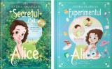 Secretul lui Alice / Experimentul lui Alice - Andra Olarean