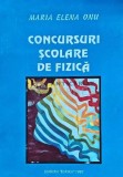 Concursuri Scolare Fizica 1997, Maria Elena Onu, Eurika - Carte Stiinte, 225 Pagini, Brosata, Stare Foarte Buna