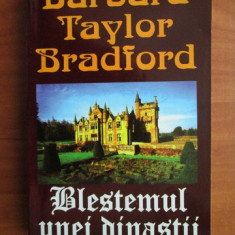 Barbara Taylor Bradford - Blestemul unei dinastii