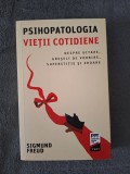 Sigmund Freud - Psihopatologia vietii cotidiene