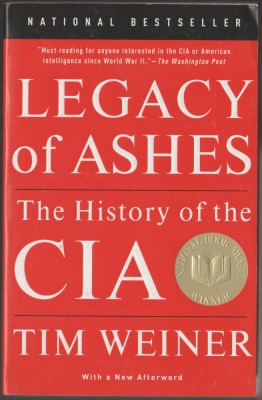 Tim Weiner - Legacy of Ashes. The History of the CIA / servicii secrete, spionaj foto