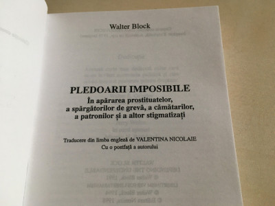 Walter Block, Pledoarii imposibile. In apărarea celor de neaparat foto