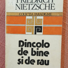 Dincolo de bine si de rau. Editura Humanitas, 1991 - Friedrich Nietzsche