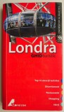 Londra. Ghid turistic Paul Murphy - Ghid de călătorie