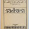 SADHANA . CALEA DESAVARSIRII de RABINDRANATH TAGORE , 1990