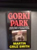 Martin Cruz Smith - Gorki Park