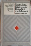 BIBLIOGRAFIA FILOLOGICA ROMANEASCA SECOLUL AL XVI-LEA-GHEORGHE CHIVU, MARIANA COSTINESCU