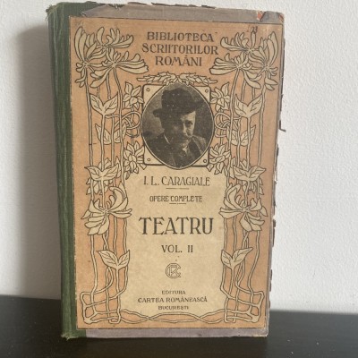 I. L. Caragiale, Teatru, Volumul 2, Ediția a V-a foto