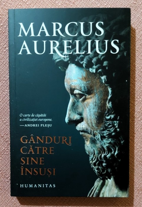 Ganduri catre sine insusi. Editura Humanitas, 2022 - Marcus Aurelius