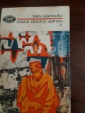 Cazul doctor Udrea vol. 1-2 Benedict Corlaciu 1971