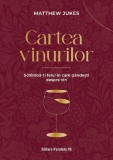 Cumpara ieftin Cartea Vinurilor Matthew Jukes, Editura Paralela 45, Editia 4 - Ghid Vinuri, Degustare, Asocieri Culinare