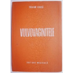 Vulvovaginitele &ndash; Traian Ciuca