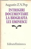 Intregiri documentare la biografia lui Eminescu - Augustin Z. N. Pop