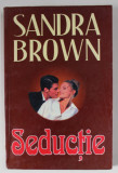 SEDUCTIE de SANDRA BROWN , ANII &#039; 90