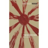 The Railway Man (Vintage War)