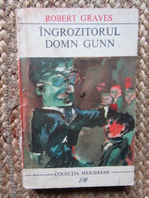 INGROZITORUL DOMN GUNN-ROBERT GRAVES foto