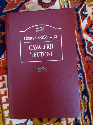 Cavalerii teutoni/Editura Leda. foto