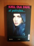 AL PATRULEA ... de KJELL OLA DAHL , 2011