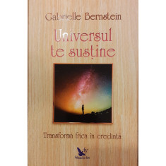 Universul te sustine