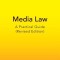 Media Law: A Practical Guide (Revised Edition)