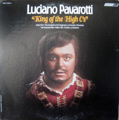 Vinil Luciano Pavarotti &amp;ndash; King Of The High C&amp;#039;s (-VG) foto