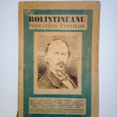BOLINTINEANU - POVESTIND COPIILOR - 1930 - Brosata originala