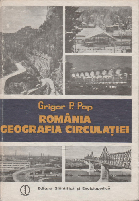 Grigor P. Pop - Romania Geografia circulatiei