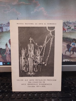 Valori ale artei metalelor prețioase..., secolele XIV-XIX, expoziție 1977, 123 foto