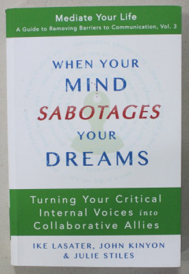 WHEN YOUR MIND SABOTAGES YOUR DREAMS by IKE LASATER ...JULIE STILES , 2017 foto
