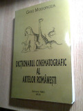 Cumpara ieftin Grid Modorcea -Dictionarul cinematografic al artelor romanesti (Edit. Tibo 2005)
