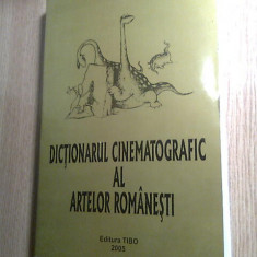Grid Modorcea -Dictionarul cinematografic al artelor romanesti (Edit. Tibo 2005)