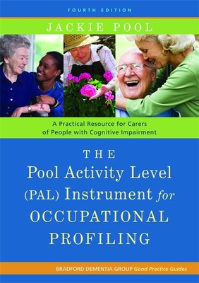 The Pool Activity Level (PAL) Instrument for Occupational Profiling: A Practical Resouce for Carers of People with Cognitive Impaiment foto