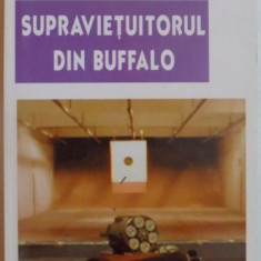 SUPRAVIETUITORUL DIN BUFFALO de DAN SIMMONS , 2006