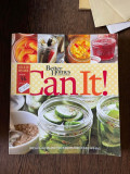 Jan Miller Can It! Fresh Flavors and techniques for the home canning