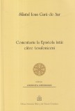 Sfantul Ioan Gura de Aur - Comentariu la Epistola intai catre tesaloniceni