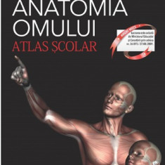 Anatomia omului - Atlas scolar | Florina Tibea