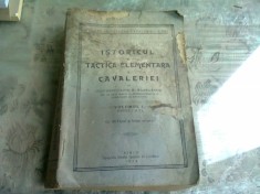 ISTORICUL SI TACTICA ELEMENTARA A CAVALERIEI - D. RADULESCU VOL.I PARTEA I SI II foto