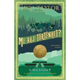 Mi baj t&ouml;rt&eacute;nhet? - Jodi Taylor